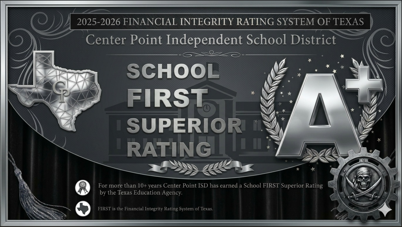 A dark metallic plaque reads 'Center Point Independent School District School FIRST Superior Rating A+' with an outline of Texas.